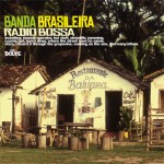 BANDA BRASILEIRA - RADIO BOSSA