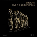 JESTOFUNK - Love in a gold dimension