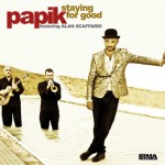 PAPIK - Staying for good (CD Single)