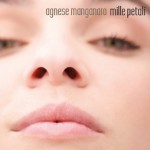 AGNESE MANGANARO - Mille petali